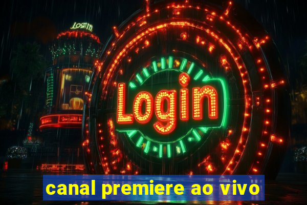 canal premiere ao vivo